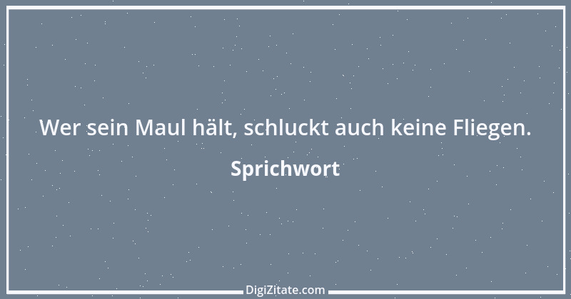 Zitat von Sprichwort 13002