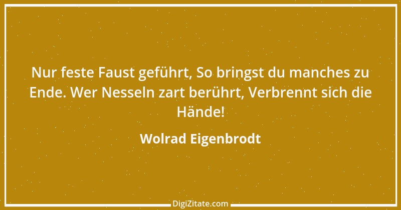 Zitat von Wolrad Eigenbrodt 4