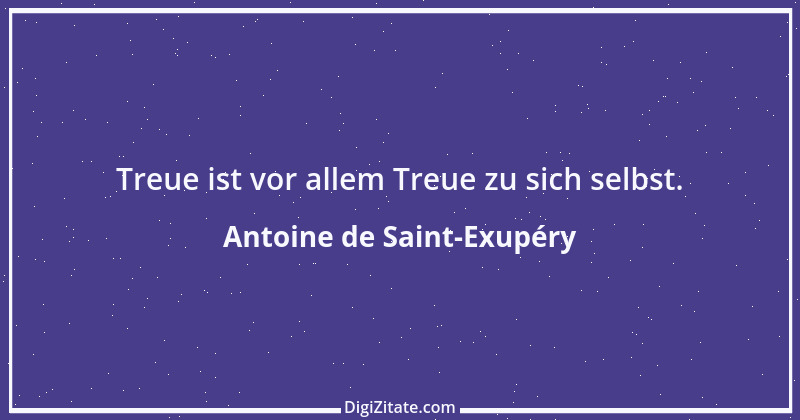 Zitat von Antoine de Saint-Exupéry 15