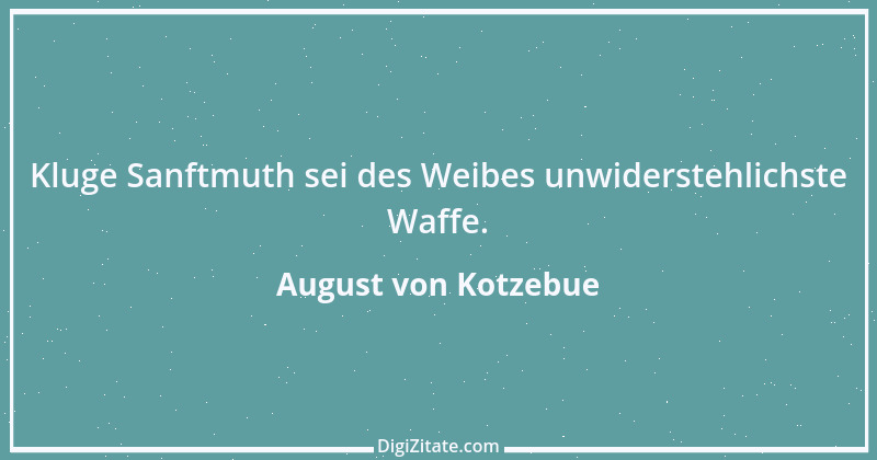 Zitat von August von Kotzebue 67