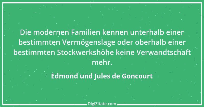 Zitat von Edmond und Jules de Goncourt 102