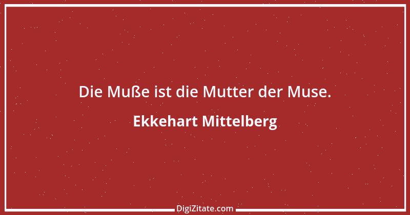 Zitat von Ekkehart Mittelberg 43