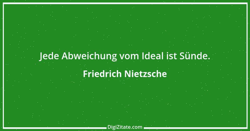 Zitat von Friedrich Nietzsche 948