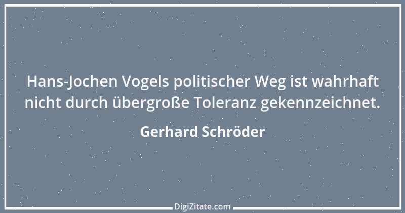 Zitat von Gerhard Schröder 134