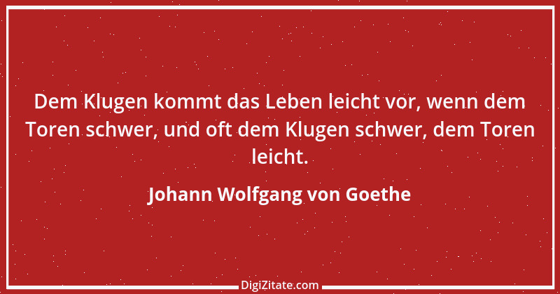 Zitat von Johann Wolfgang von Goethe 1011