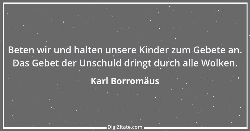 Zitat von Karl Borromäus 2