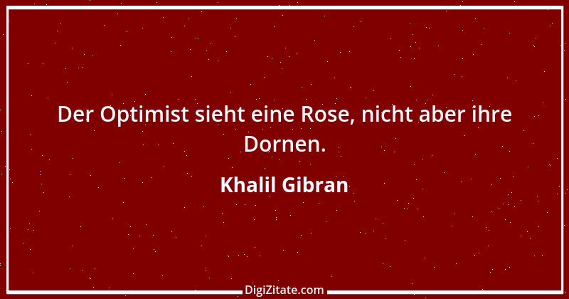 Zitat von Khalil Gibran 181