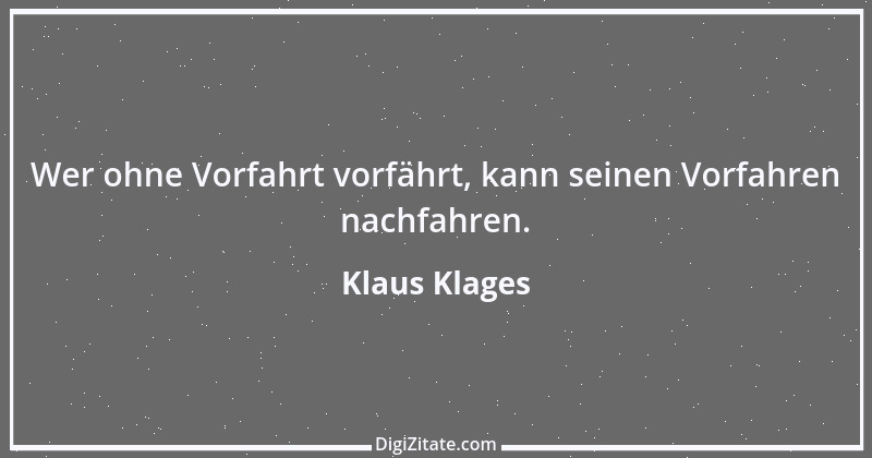 Zitat von Klaus Klages 263