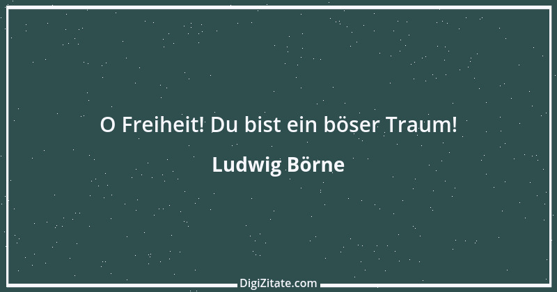 Zitat von Ludwig Börne 133