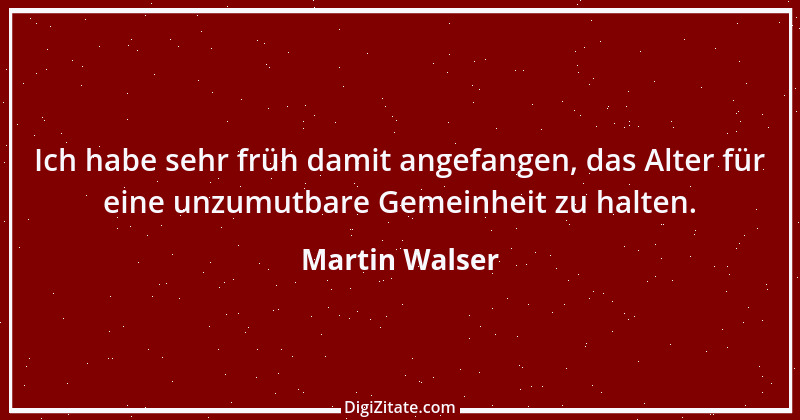 Zitat von Martin Walser 26