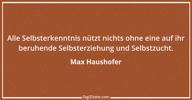 Zitat von Max Haushofer 3