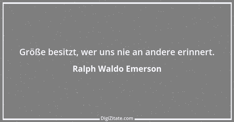 Zitat von Ralph Waldo Emerson 56