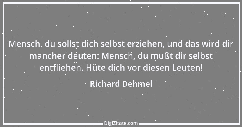 Zitat von Richard Dehmel 45