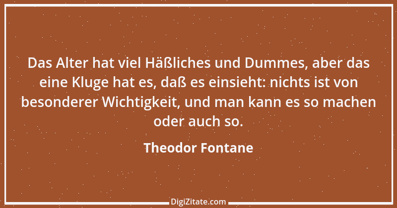 Zitat von Theodor Fontane 273