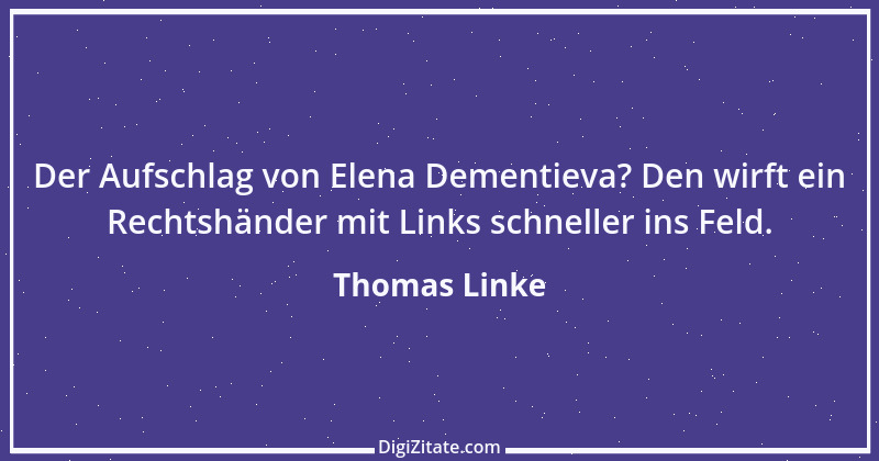 Zitat von Thomas Linke 3