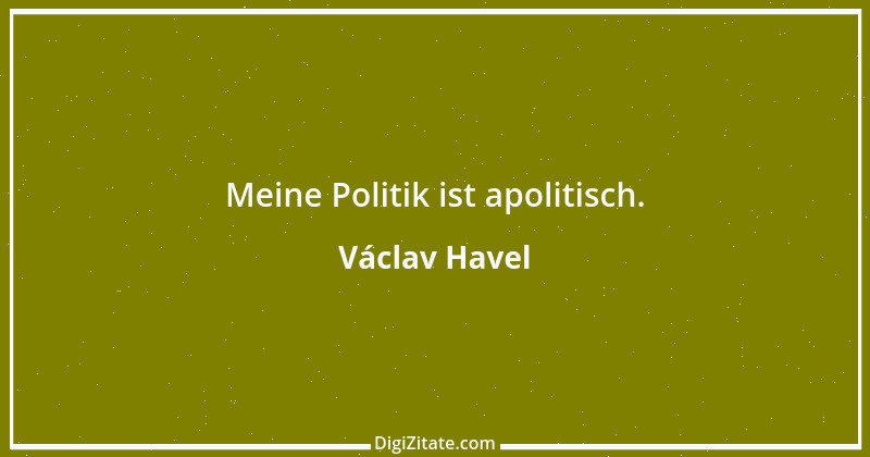 Zitat von Václav Havel 10