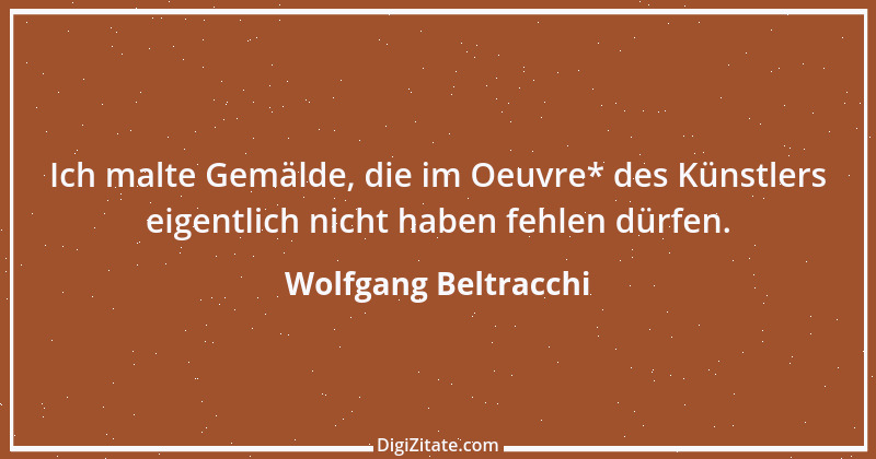 Zitat von Wolfgang Beltracchi 3