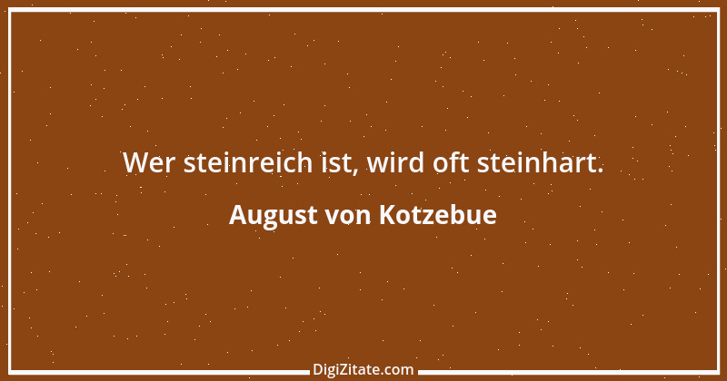 Zitat von August von Kotzebue 68