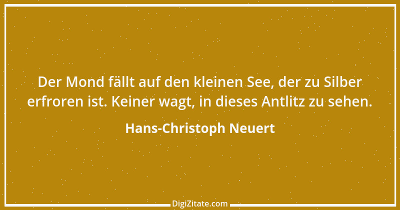 Zitat von Hans-Christoph Neuert 6