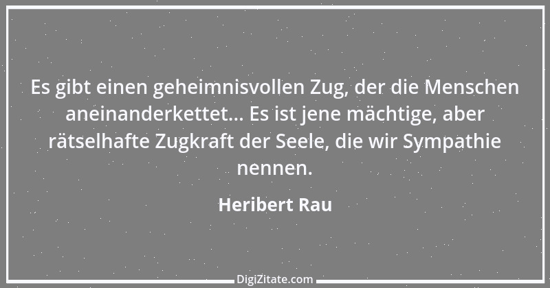 Zitat von Heribert Rau 16