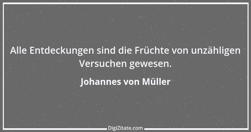 Zitat von Johannes von Müller 73