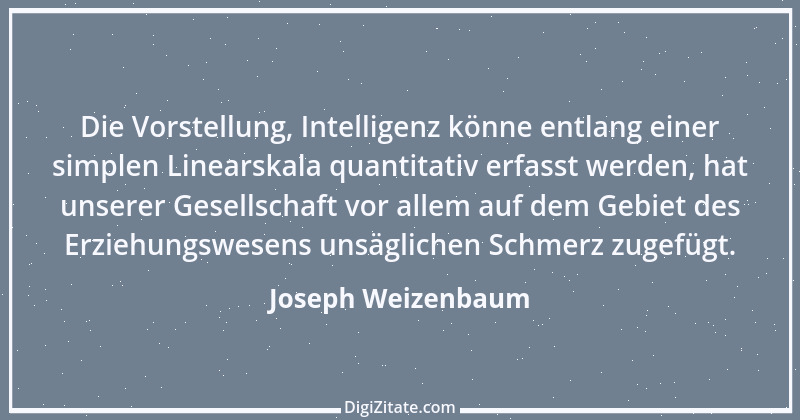 Zitat von Joseph Weizenbaum 13