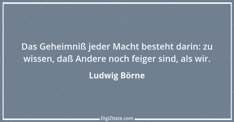 Zitat von Ludwig Börne 134