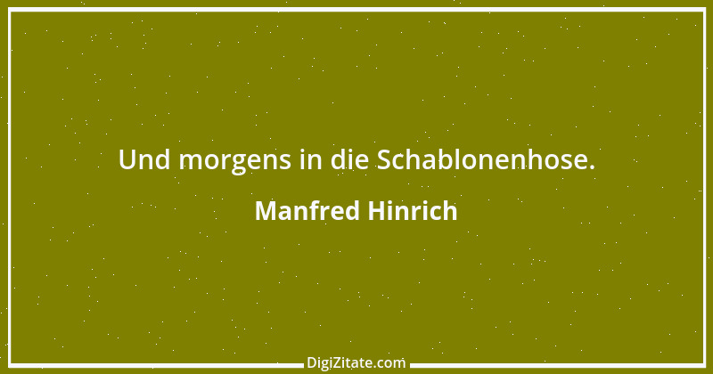 Zitat von Manfred Hinrich 1186