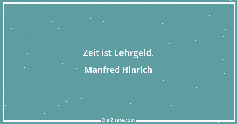 Zitat von Manfred Hinrich 186