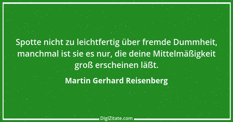 Zitat von Martin Gerhard Reisenberg 327