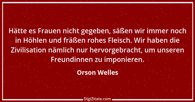 Zitat von Orson Welles 9