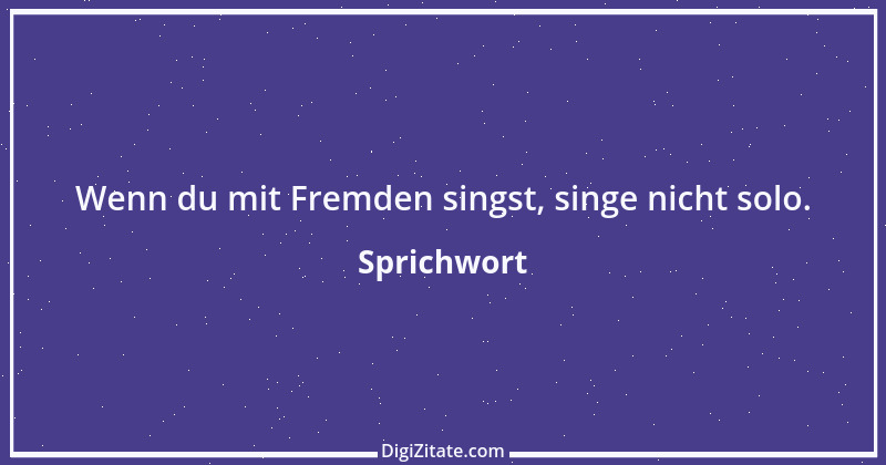 Zitat von Sprichwort 4