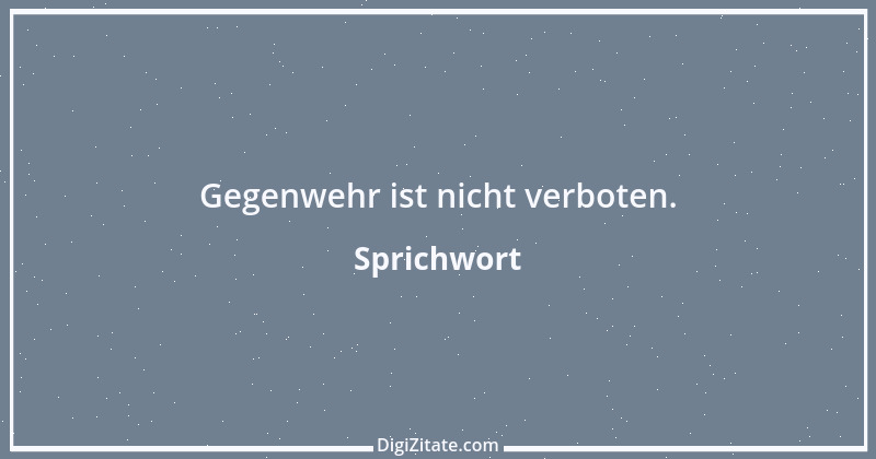 Zitat von Sprichwort 4004