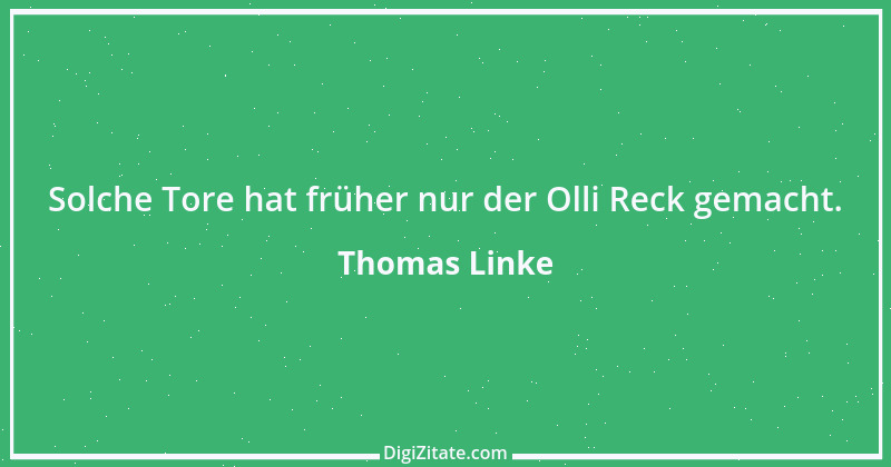 Zitat von Thomas Linke 4