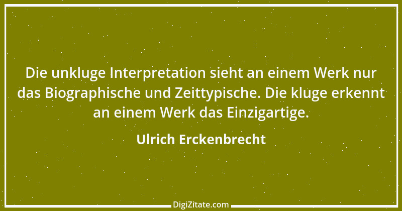 Zitat von Ulrich Erckenbrecht 515