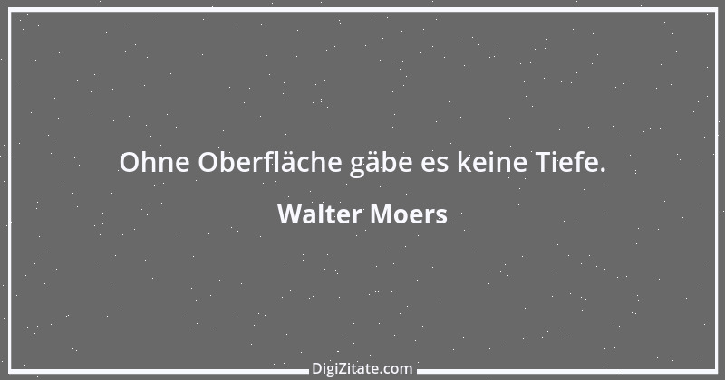 Zitat von Walter Moers 12