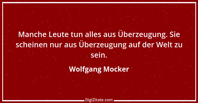 Zitat von Wolfgang Mocker 33