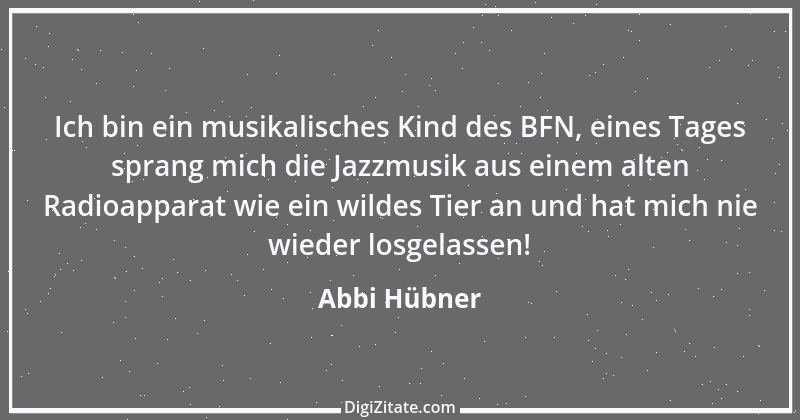 Zitat von Abbi Hübner 9