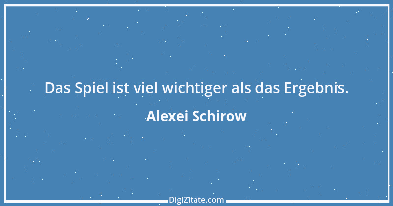 Zitat von Alexei Schirow 2