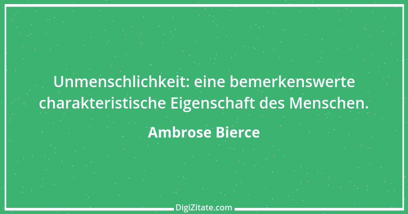 Zitat von Ambrose Bierce 243