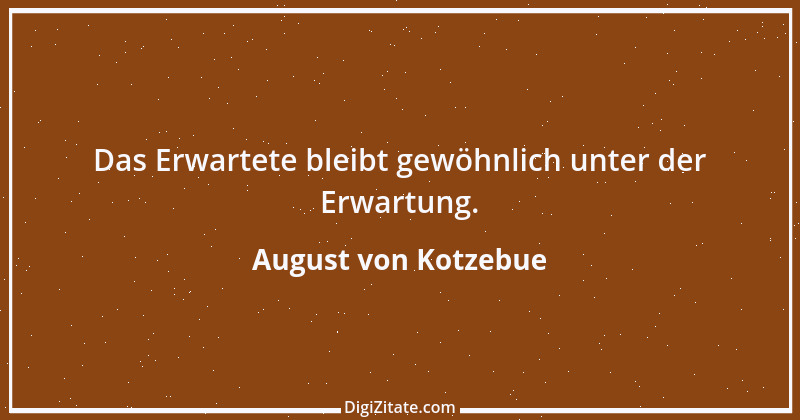 Zitat von August von Kotzebue 69