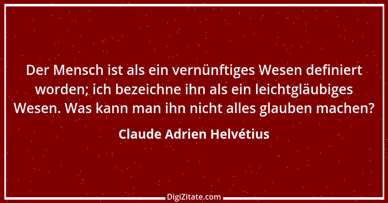 Zitat von Claude Adrien Helvétius 83