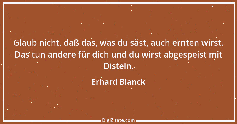 Zitat von Erhard Blanck 1568