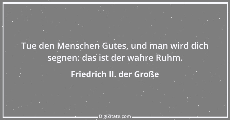 Zitat von Friedrich II. der Große 165