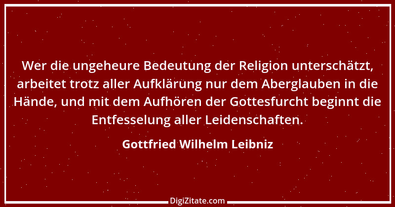 Zitat von Gottfried Wilhelm Leibniz 23