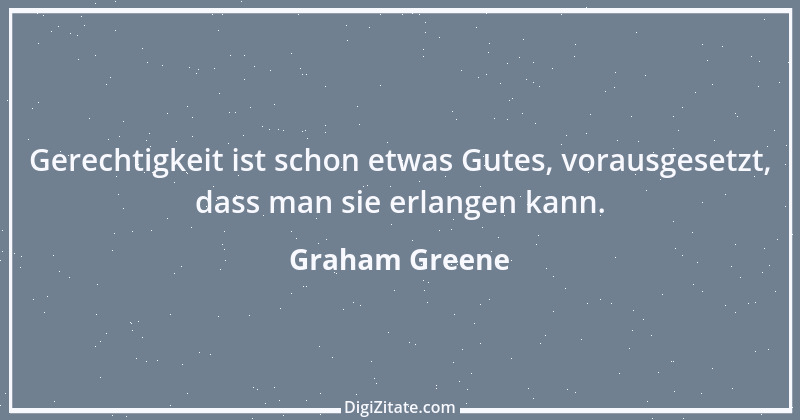 Zitat von Graham Greene 89