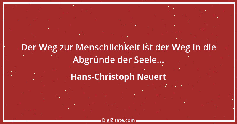 Zitat von Hans-Christoph Neuert 7