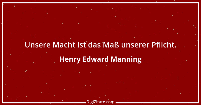 Zitat von Henry Edward Manning 1