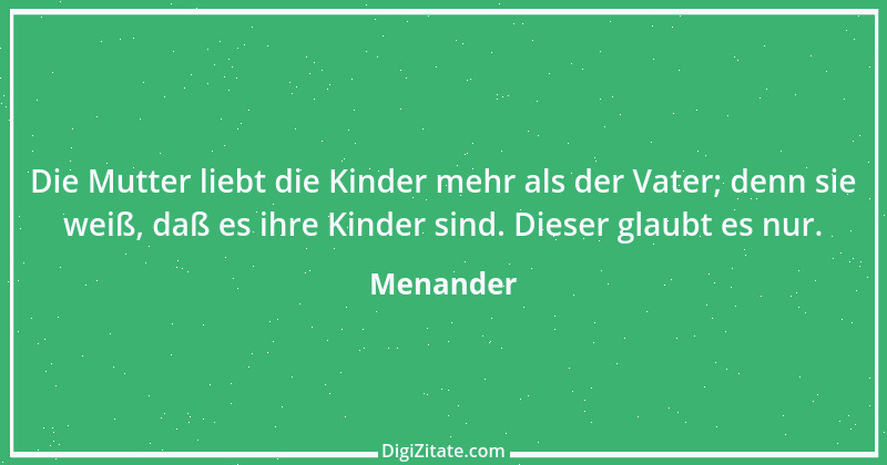 Zitat von Menander 47