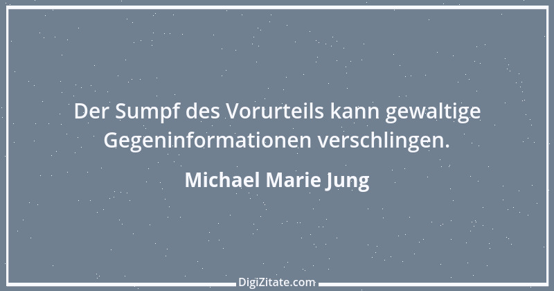 Zitat von Michael Marie Jung 580